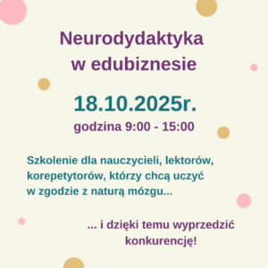 Obrazek prezentujący szkolenie o tytule "Neurodydaktyka w edubiznesie"